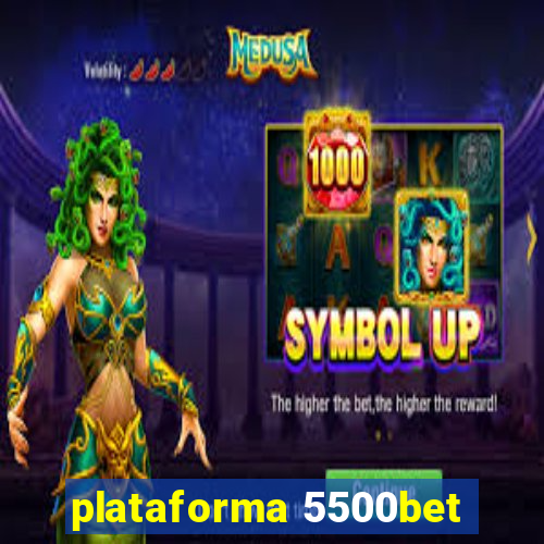 plataforma 5500bet